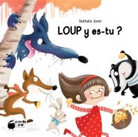 Loup y es-tu ?