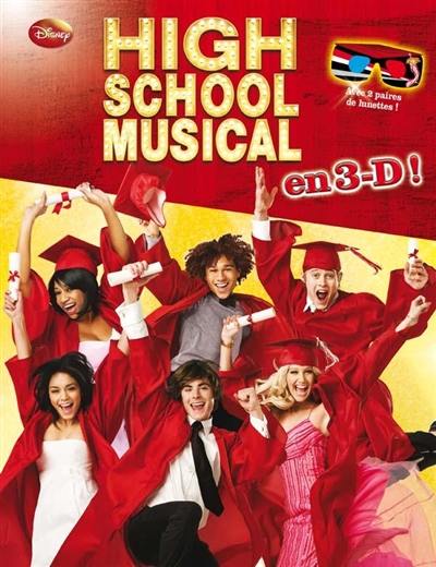 High school musical en 3D !