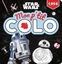 Star Wars : mon p'tit colo