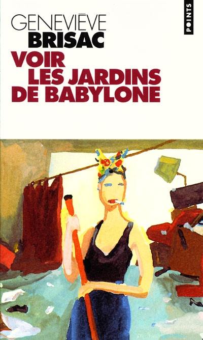 Voir les jardins de Babylone