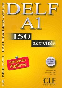 DELF A1 : 150 activités