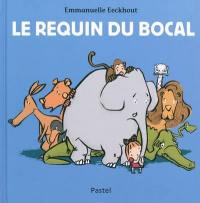 Le requin du bocal