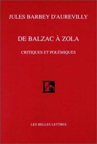 De Balzac à Zola : critiques et polémiques