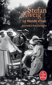 Le monde d'hier : souvenirs d'un Européen