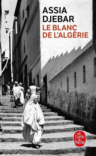 Le blanc de l'Algérie : récit