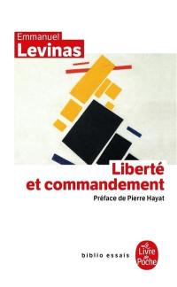 Liberté et commandement. Transcendance et hauteur