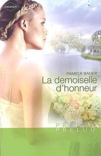 La demoiselle d'honneur