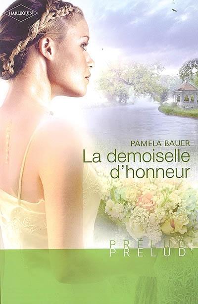 La demoiselle d'honneur