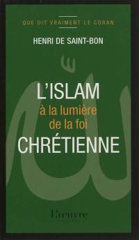 L'islam à la lumière de la foi chrétienne