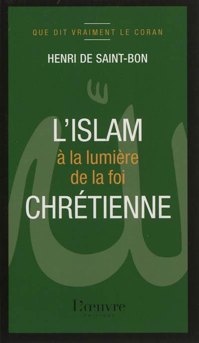 L'islam à la lumière de la foi chrétienne