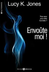 Envoûte-moi !