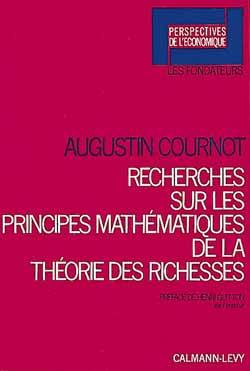 Recherche sur les principes mathématiques de la théorie des richesses