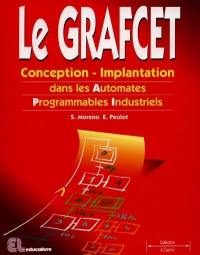 Le Grafcet : conception, implantation dans les automates programmables industriels