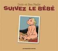 Suivez le bébé