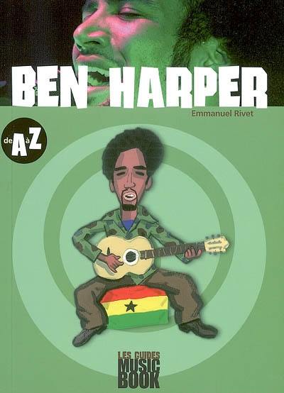 Ben Harper de A à Z