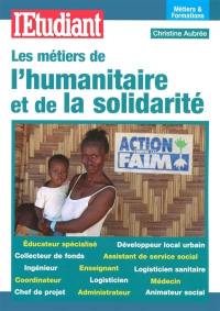 Les métiers de l'humanitaire et de la solidarité