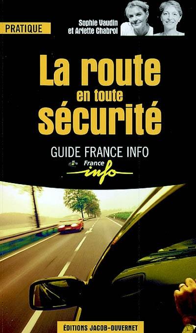 La route en toute sécurité