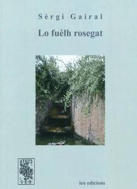 Lo fuèlh rosegat