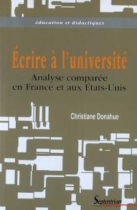 Ecrire à l'université : analyse comparée en France et aux Etats-Unis