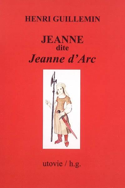 Jeanne, dite Jeanne d'Arc