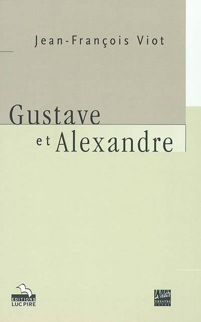 Gustave et Alexandre