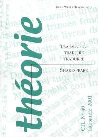 Translating Shakespeare. Traduire Shakespeare. Tradurre Shakespeare