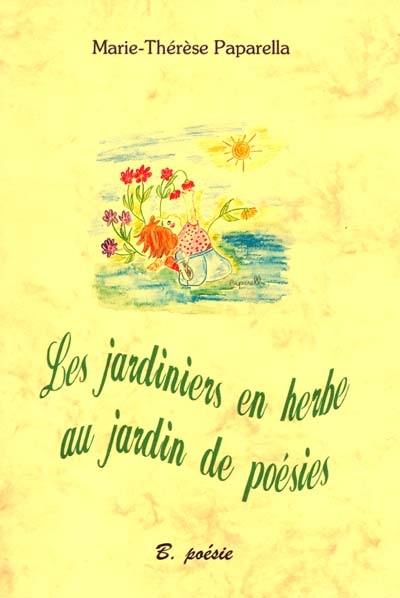 Les jardiniers en herbe au jardin des poésies