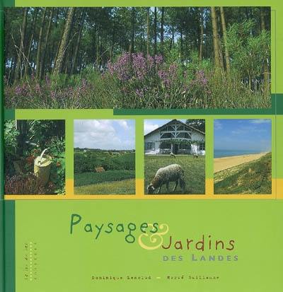 Paysages & jardins des Landes