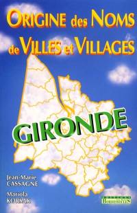 Origine des noms de villes et villages de la Gironde