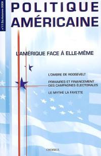 Politique américaine, n° 11. L'Amérique face à elle-même