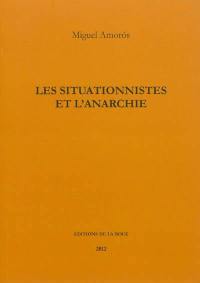 Les situationnistes et l'anarchie