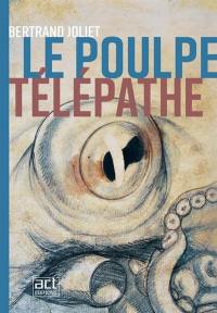 Le poulpe télépathe : tentative de non-description d'une peinture