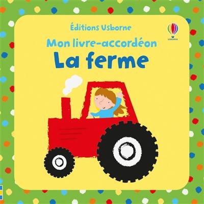 La ferme : mon livre-accordéon