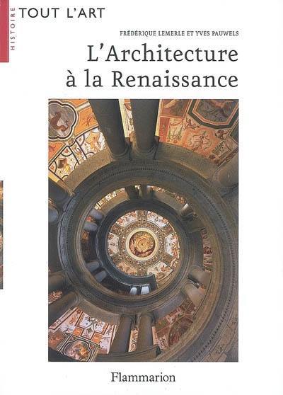 L'architecture à la Renaissance