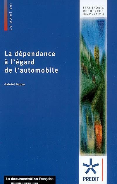 La dépendance à l'égard de l'automobile