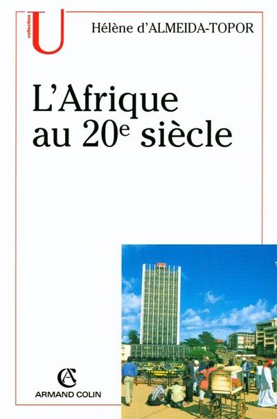 L'Afrique au XXe siècle