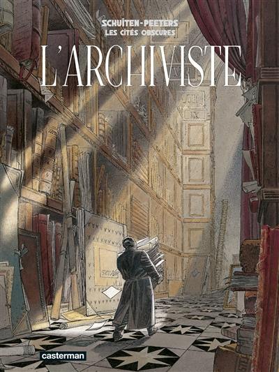 Les cités obscures. L'archiviste