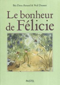 Le bonheur de Félicie