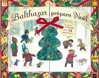 Balthazar prépare Noël