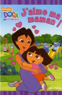 J'aime ma maman : Dora l'exploratrice