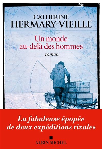 Un monde au-delà des hommes