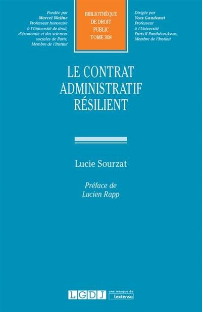 Le contrat administratif résilient