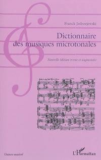 Dictionnaire des musiques microtonales : 1892-2013