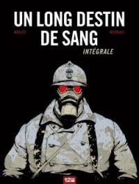 Un long destin de sang : intégrale, actes 1 et 2