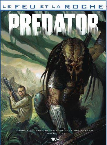 Le feu et la roche. Vol. 3. Predator