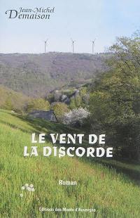 Le vent de la discorde