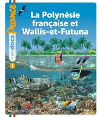 La Polynésie française et Wallis-et-Futuna