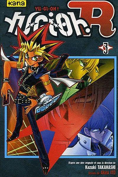 Yu-Gi-Oh ! R. Vol. 3