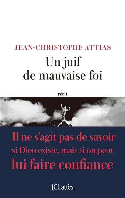 Un Juif de mauvaise foi : récit