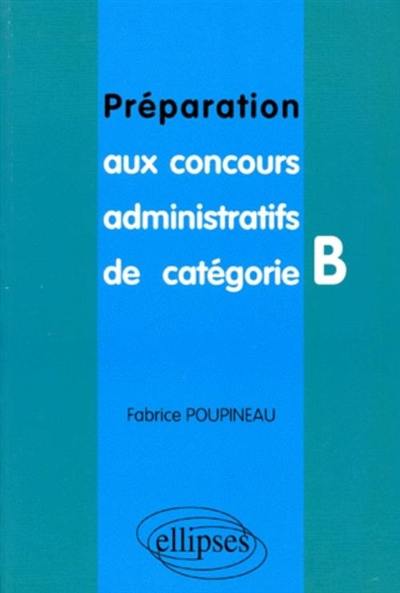 Préparation aux concours administratifs de catégorie B